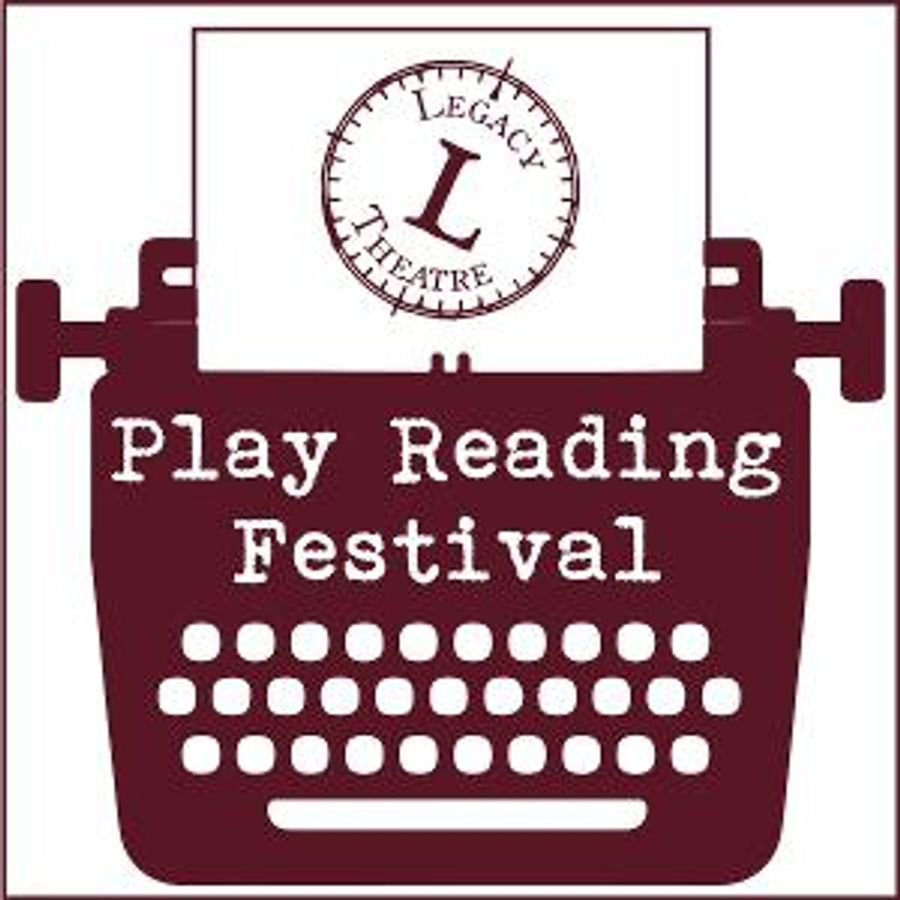 2022 Play Reading Festival is Coming To Legacy Theatre This Month Image