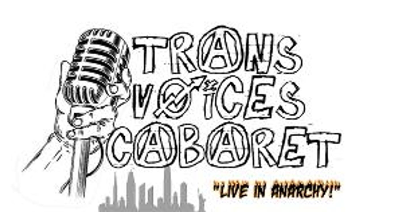 TRANS VOICES CABARET - LIVE IN ANARCH Announced for October 10  Image