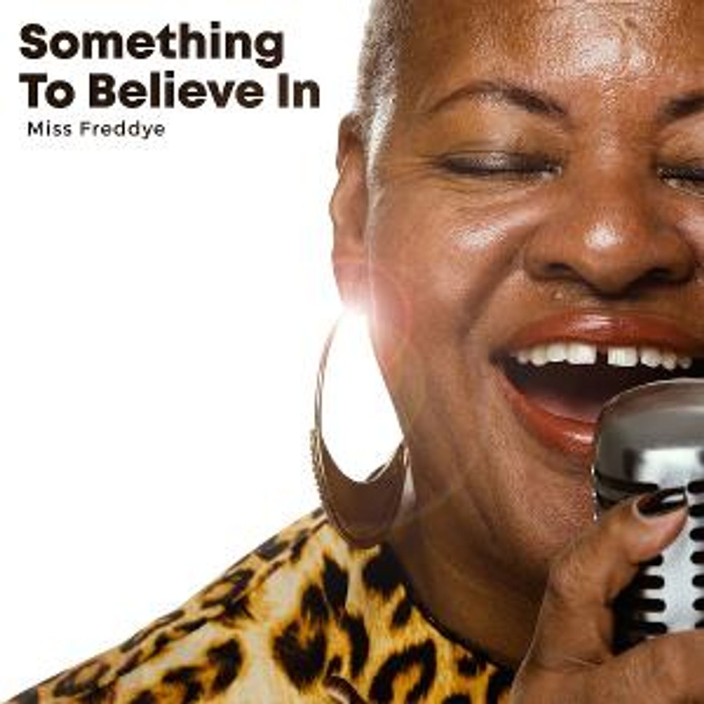 Miss Freddye to Release New Single 'Something To Believe In'  Image