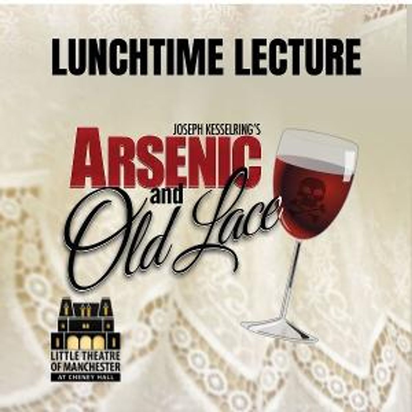 ARSENIC & OLD LACE Company Discussion to Take Place at Cheney Hall  Image