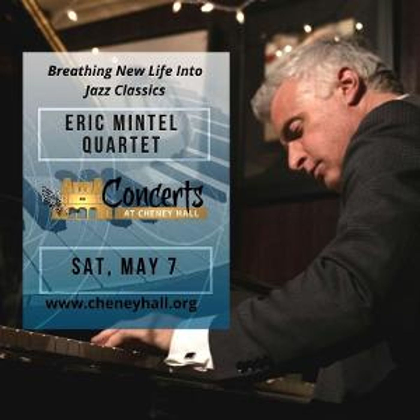 Eric Mintel Jazz Quartet is Coming to Cheney Hall  Image