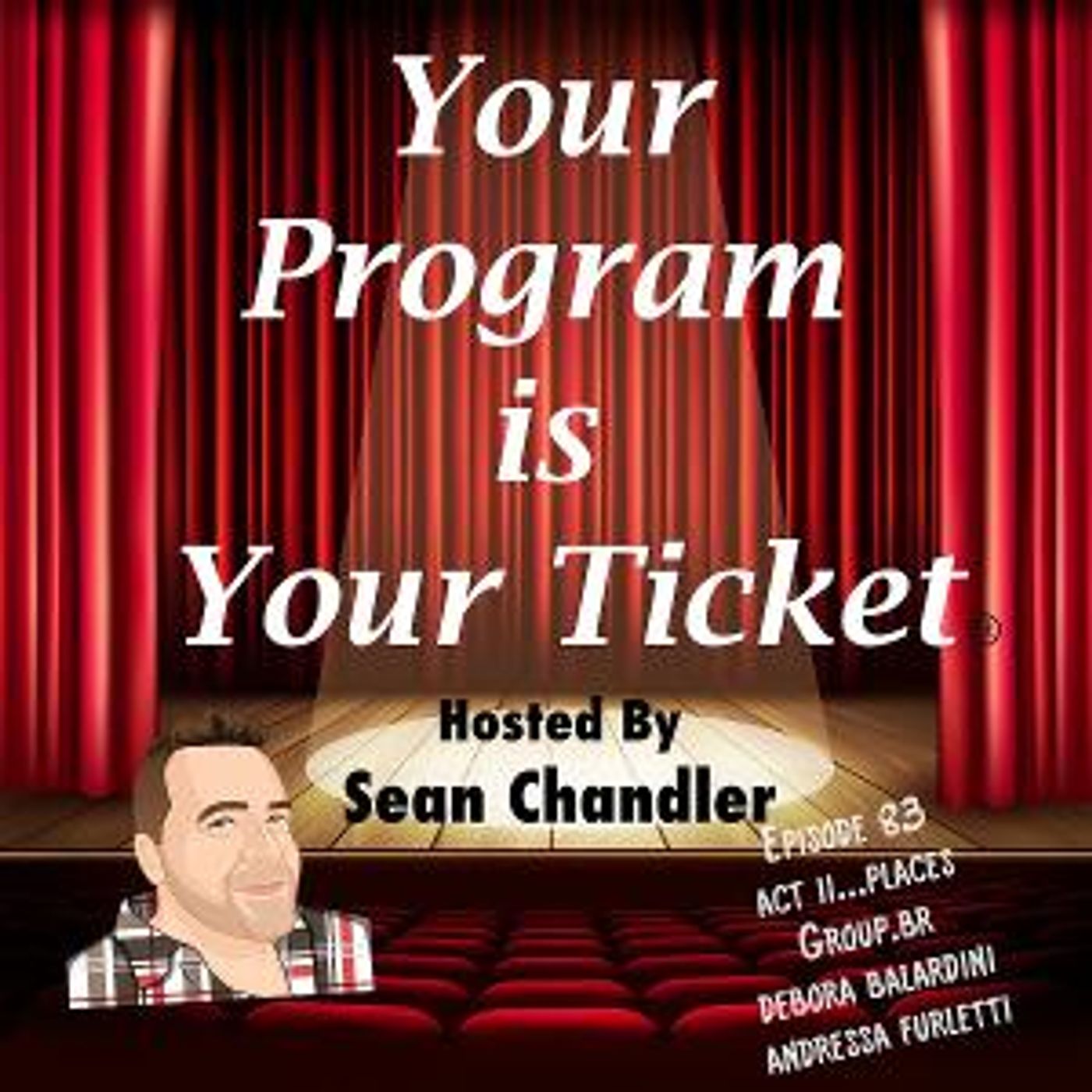 Debora Balardini and Andressa Furletti Join YOUR PROGRAM IS YOUR TICKET Podcast  Image