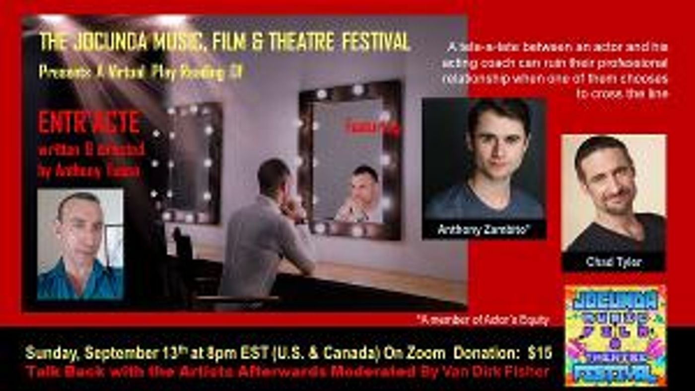 The Jocunda Music, Film & Theatre Festival Announces ENTR'ACTE A Virtual Play Reading  Image