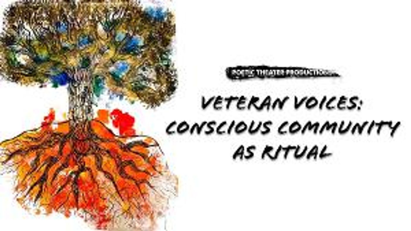 Veteran Voices Returns With CONSCIOUS COMMUNITY AS RITUAL  Image