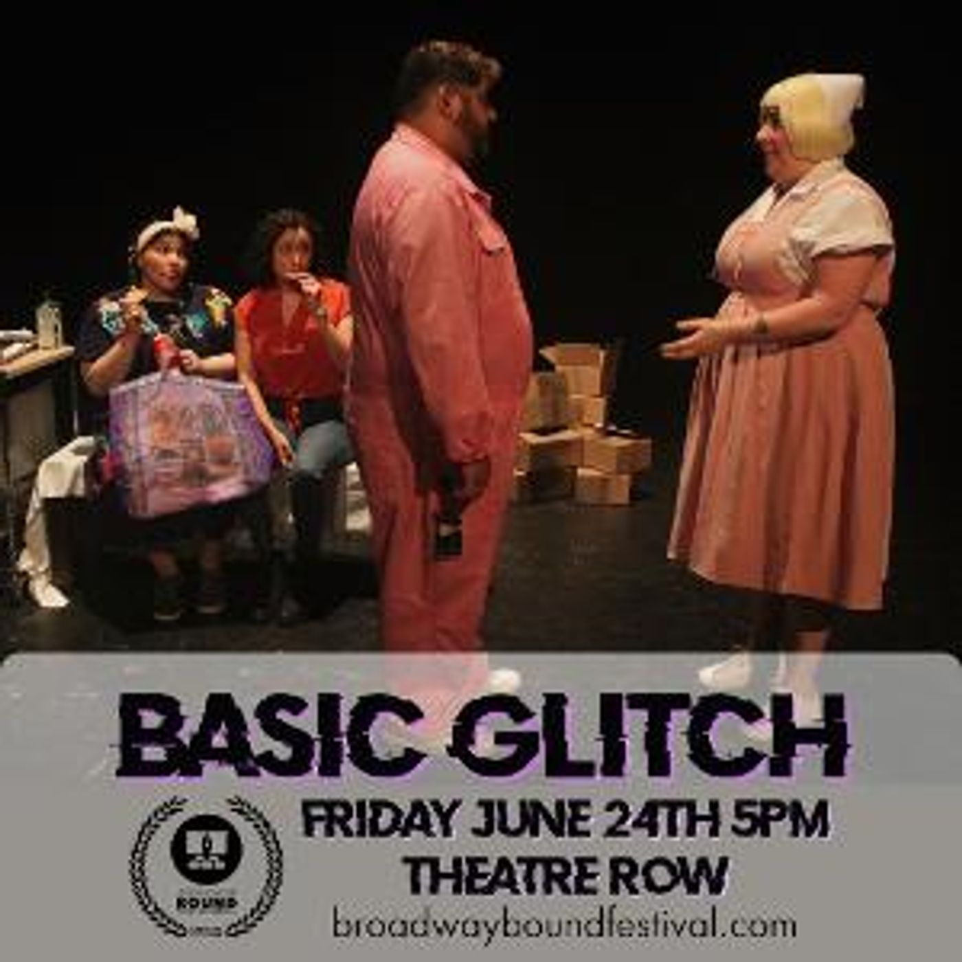 Broadway Bound Theatre Festival Opens With BASIC GLITCH  Image