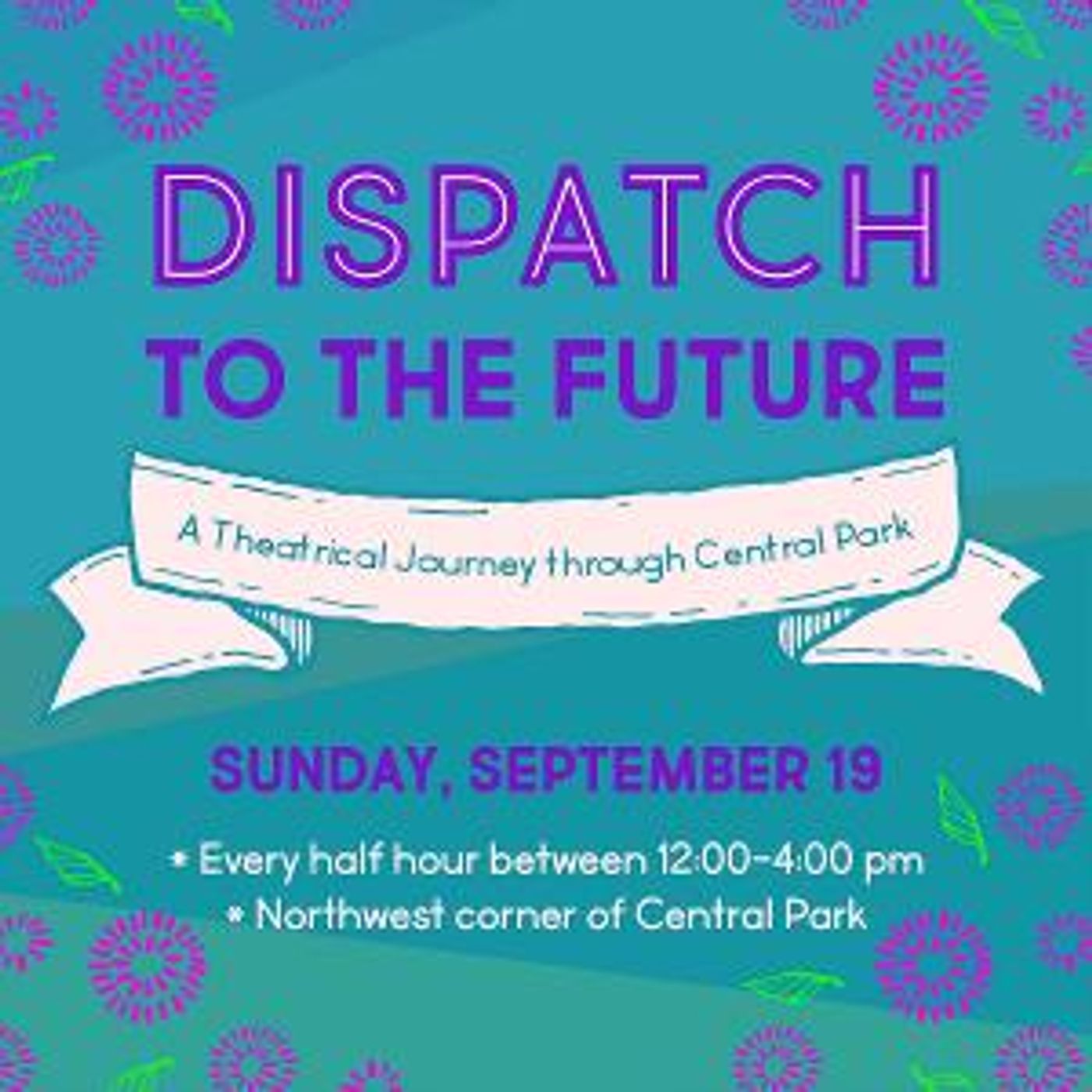 The Arctic Cycle to Present DISPATCH TO THE FUTURE: A THEATRICAL JOURNEY THROUGH CENTRAL PARK  Image
