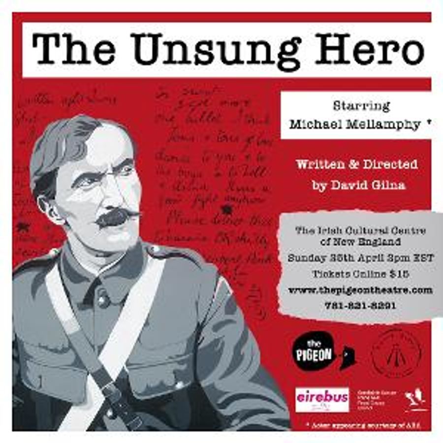 THE UNSUNG HERO By David Gilna Will Be Streamed at The Irish Cultural Centre of New England Image