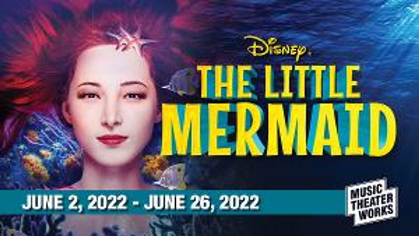 Music Theater Works Presents DISNEY'S THE LITTLE MERMAID  Image