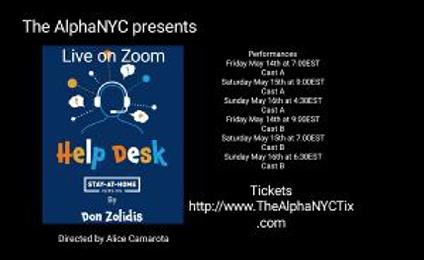 The AlphaNYC Presents HELP DESK Live On Zoom  Image