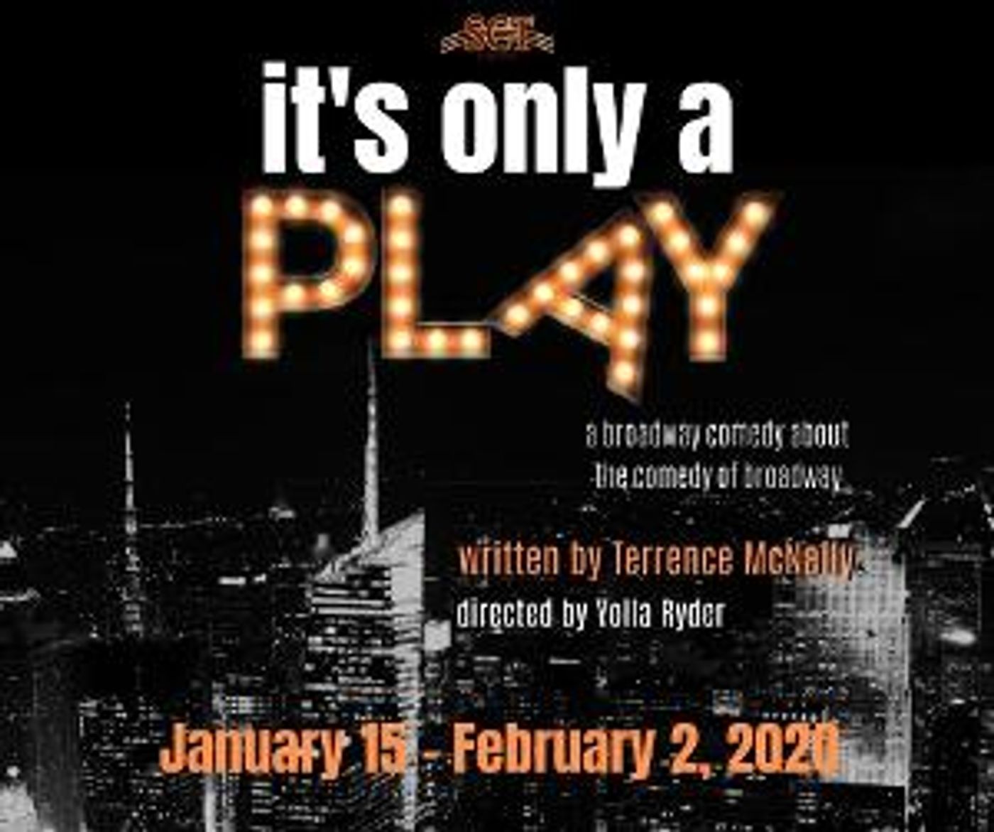 Stockton Civic Theatre Presents IT'S ONLY A PLAY  Image
