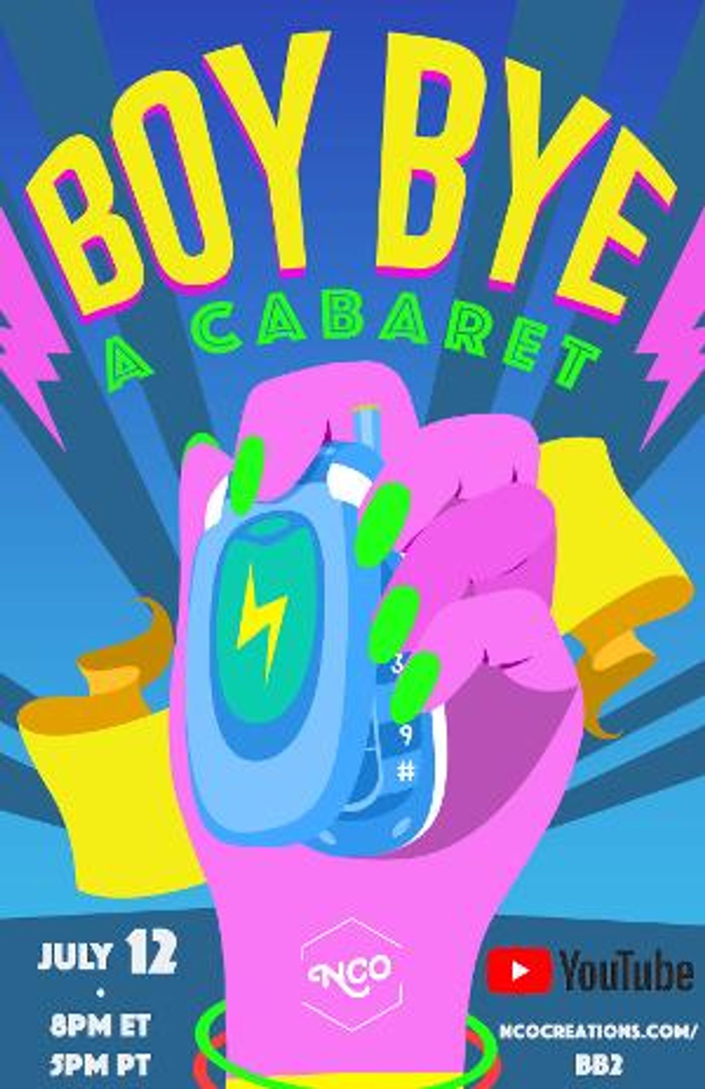 NCO Creations Presents BOY BYE Cabaret Livestream  Image