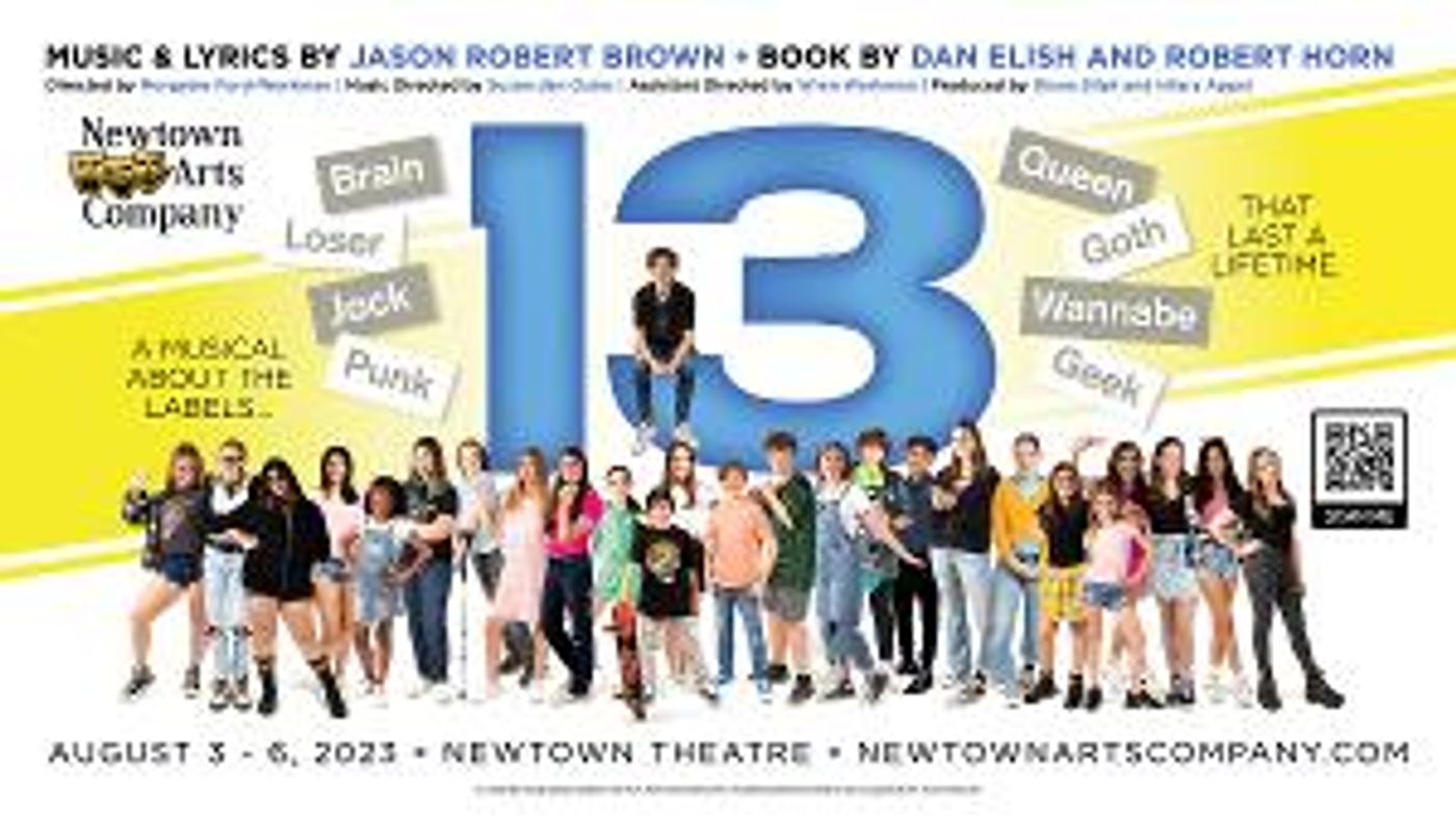 13 THE MUSICAL Comes to Newtown Arts Company  Image