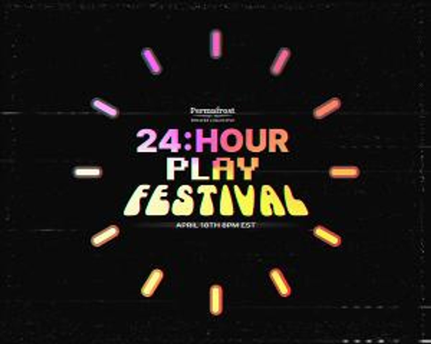Permafrost Theater Collective Will Present a 24 Hour Theater Festival Next Week  Image