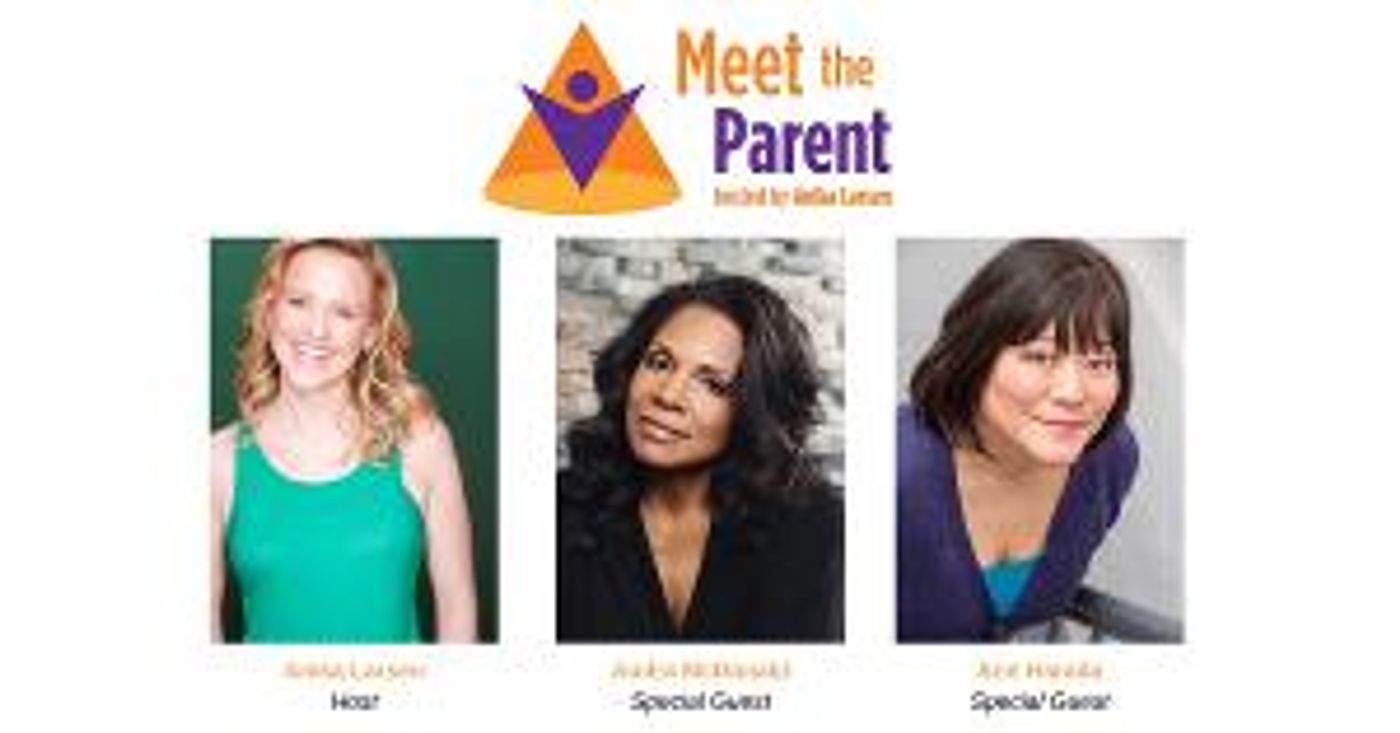 Audra McDonald & Ann Harada to Join Anika Larsen For NYCCT Meet The Parent Event  Image