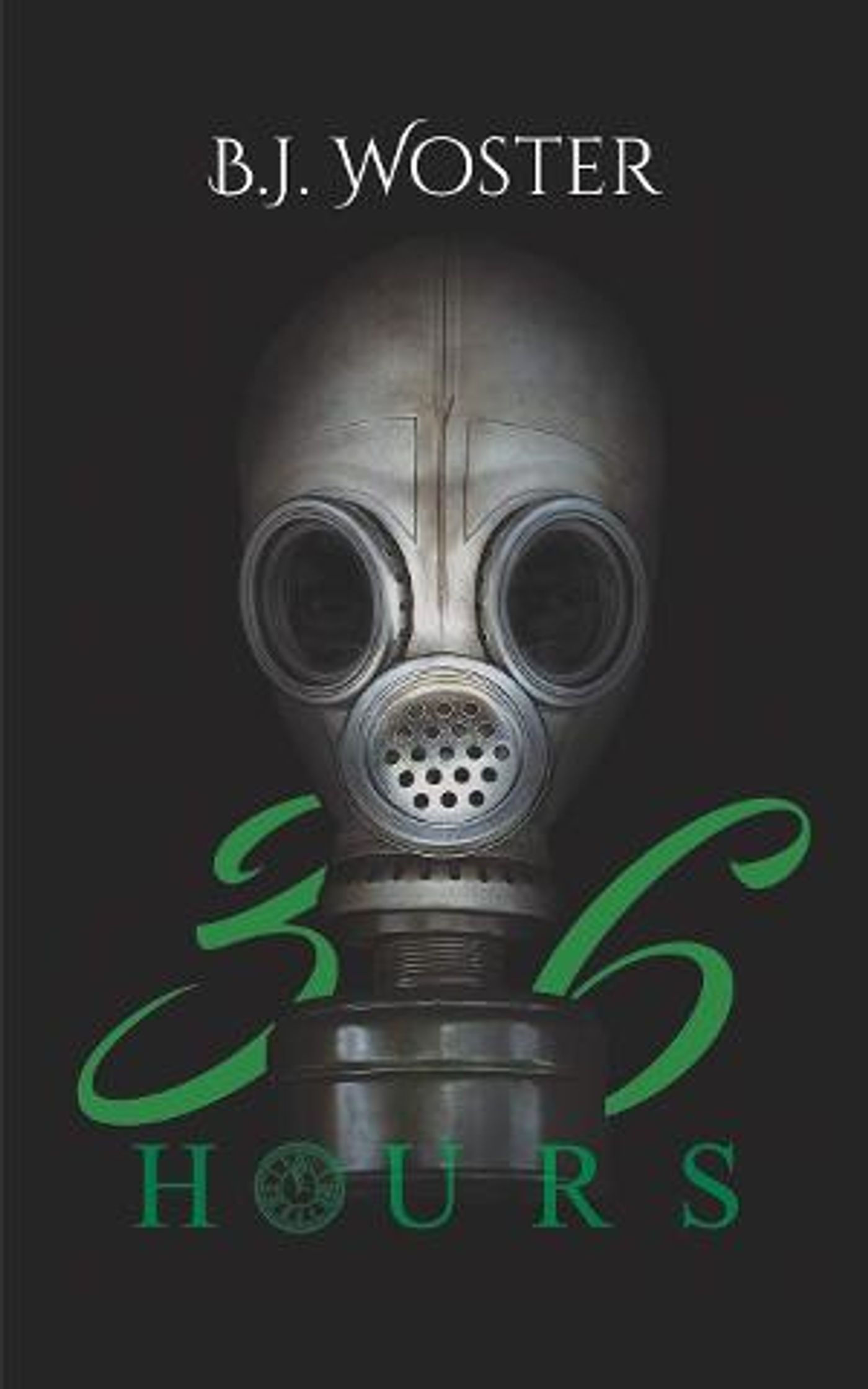 B.J. Woster Releases Crime Mystery Novel 36 HOURS  Image