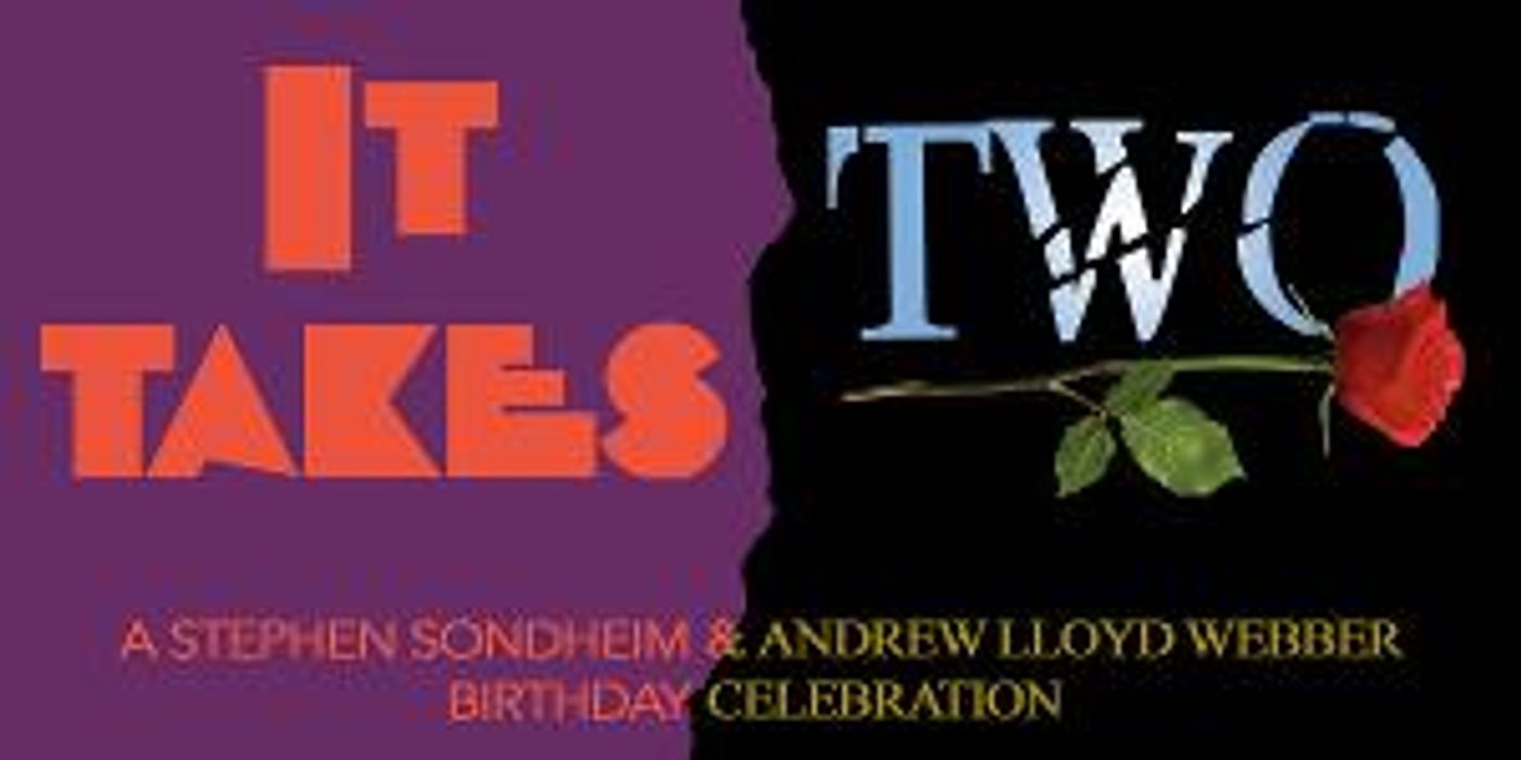 The Backyard Bandshell To Stream IT TAKES TWO: A STEPHEN SONDHEIM & ANDREW LLOYD WEBBER BIRTHDAY CELEBRATION  Image