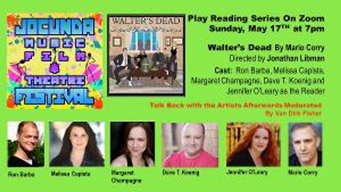 Online Play Reading Of WALTER'S DEAD Announced Sunday, May 17  Image