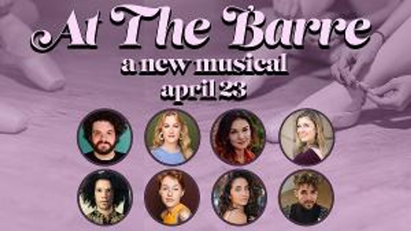 New Musical AT THE BARRE Will Feature Jordan Donica & Holly Gould In Concert On April 23  Image