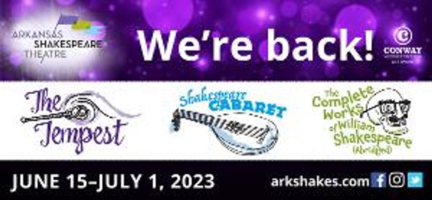 Arkansas Shakespeare Theatre to Return For First Full Season Since 2019  Image