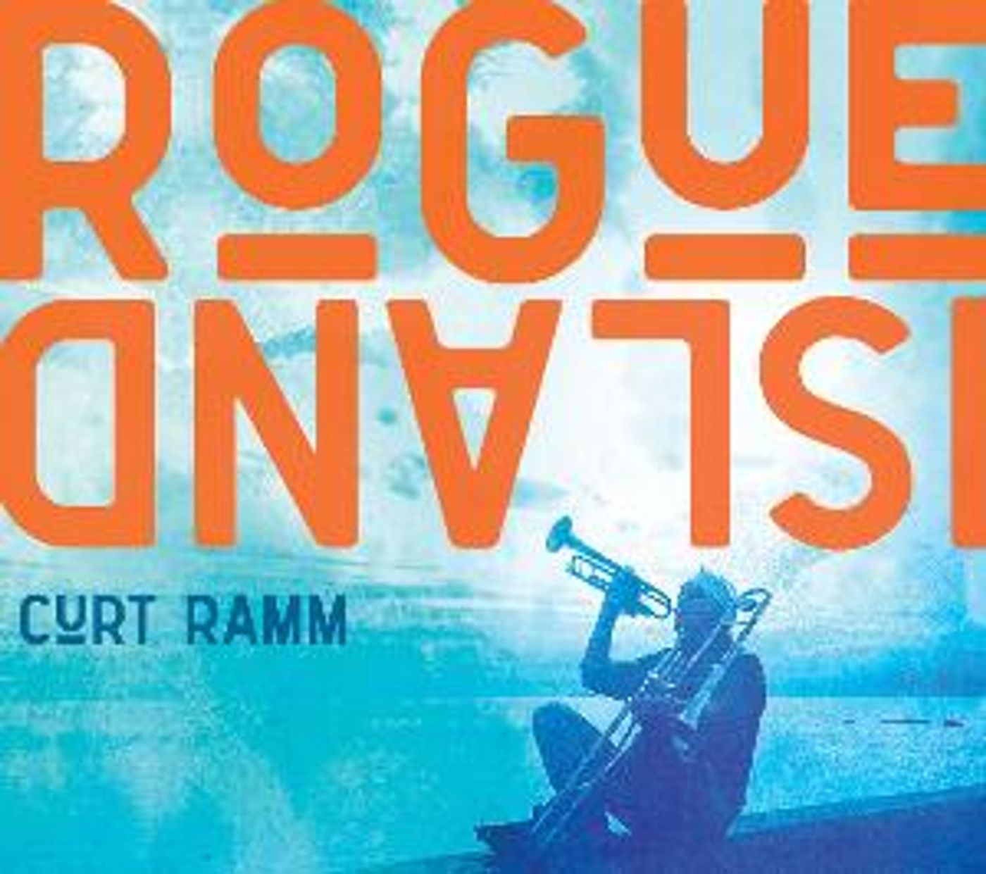 Curt Ramm Announces New Album 'Rogue Island' Due Out July 2nd  Image