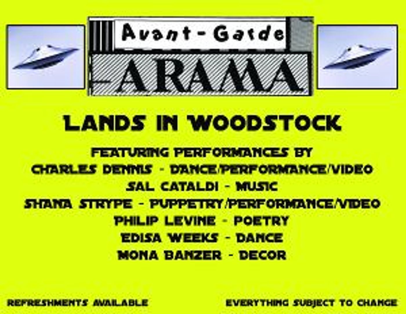 AVANT-GARDE-ARAMA LANDS IN WOODSTOCK Begins Performances, July 24  Image