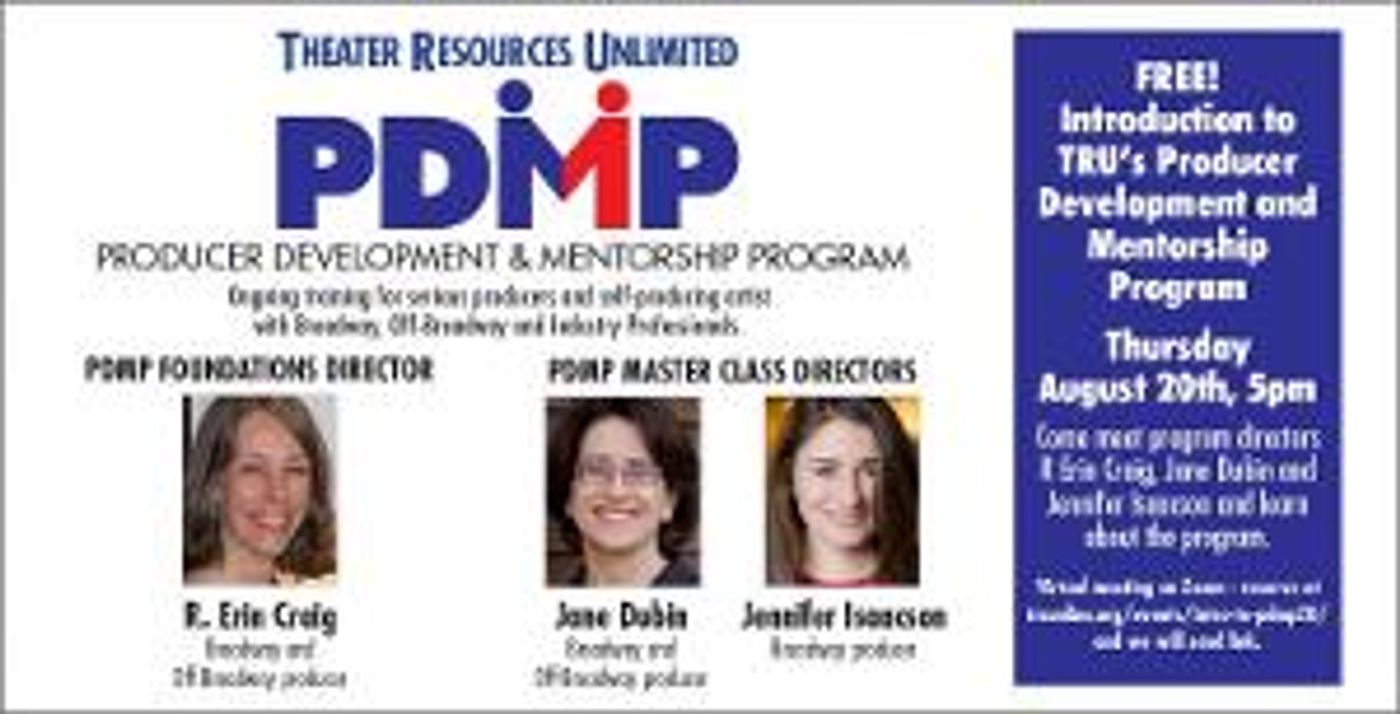 TRU Presents August Panel:  'Introduction To The TRU Producer Development & Mentorship Program'  Image