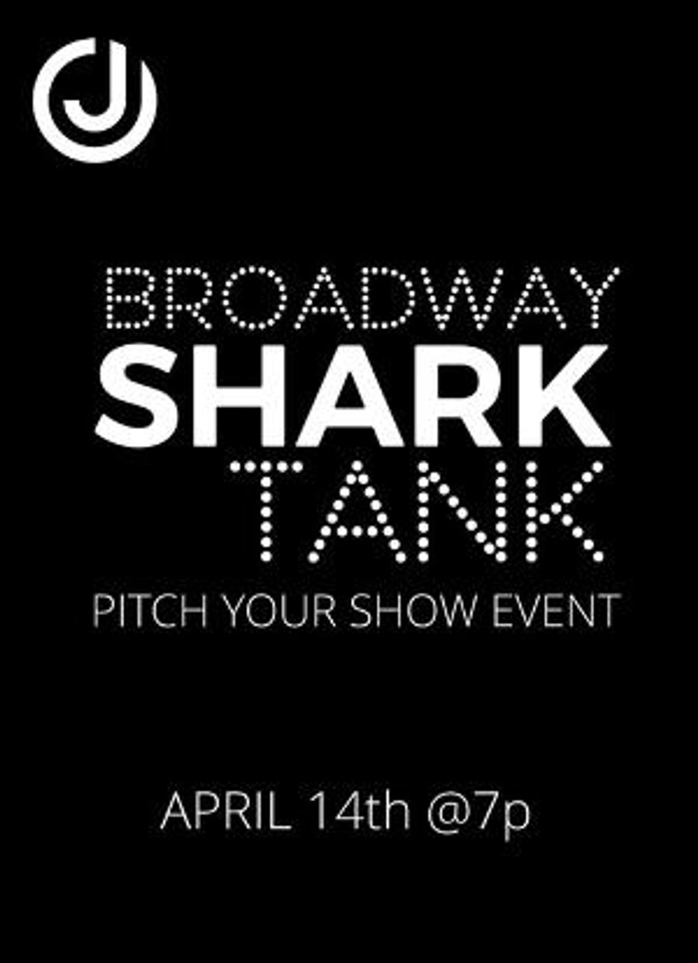 Musicals Selected For BROADWAY SHARK TANK Presented by Open Jar Studios and GIGNITION  Image