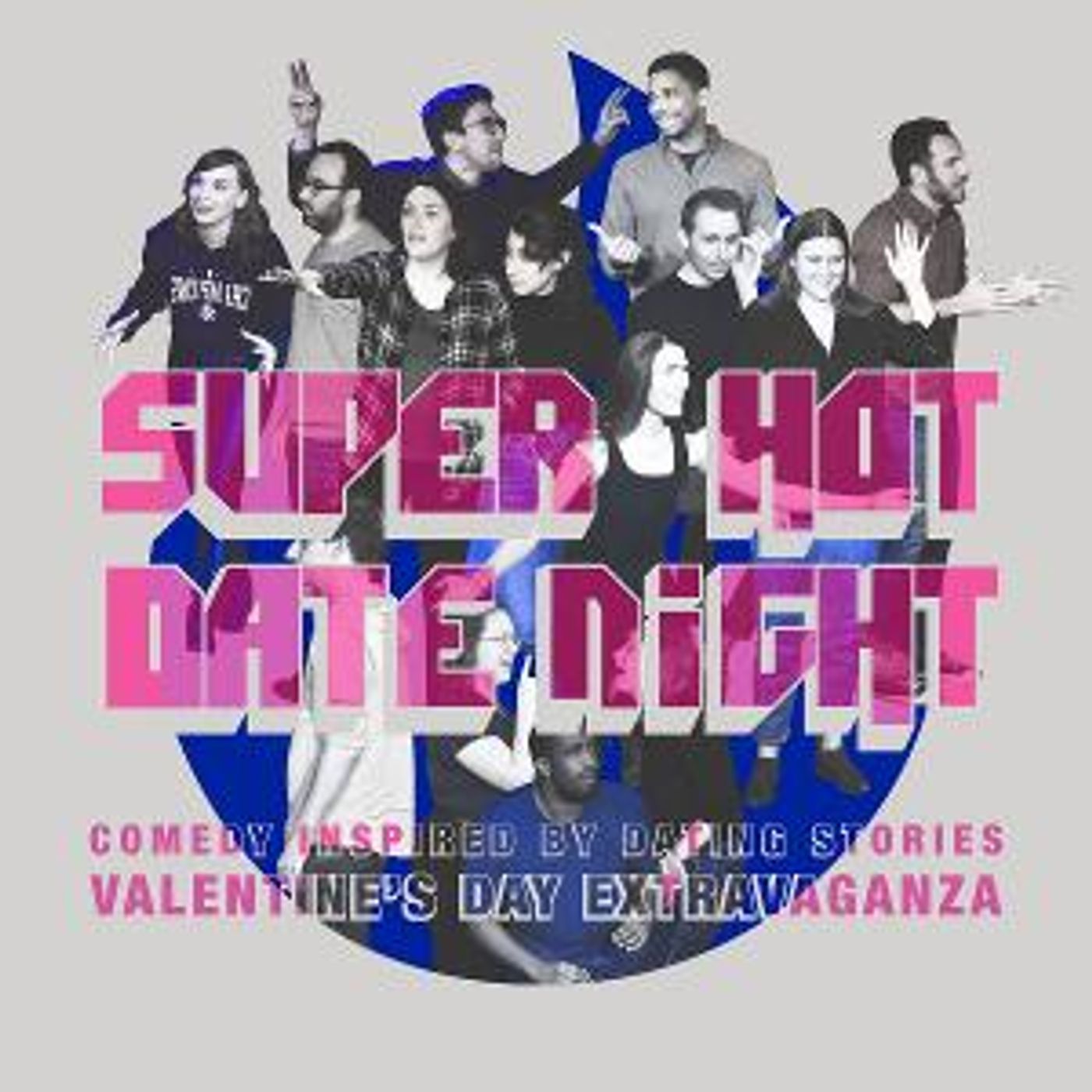 SUPER HOT DATE NIGHT: Comedy Inspired By Dating Stories Comes to the Paradise stage  Image