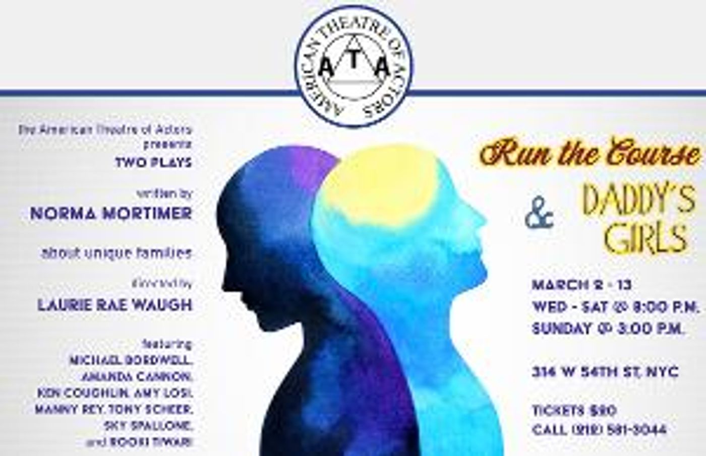 RUN THE COURSE & DADDY'S GIRLS to Open at the American Theatre of Actors  Image