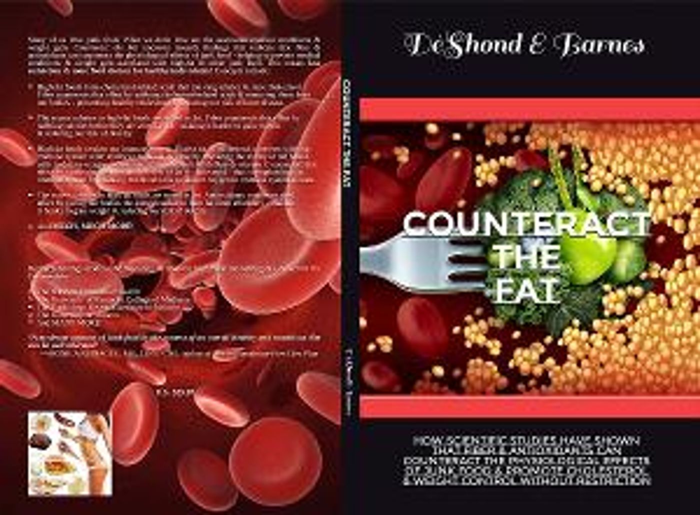 New Book COUNTERACT THE FAT Covers Scientific Studies Showing That Fiber And Antioxidants Can Counteract The Effects Of Junk Food  Image