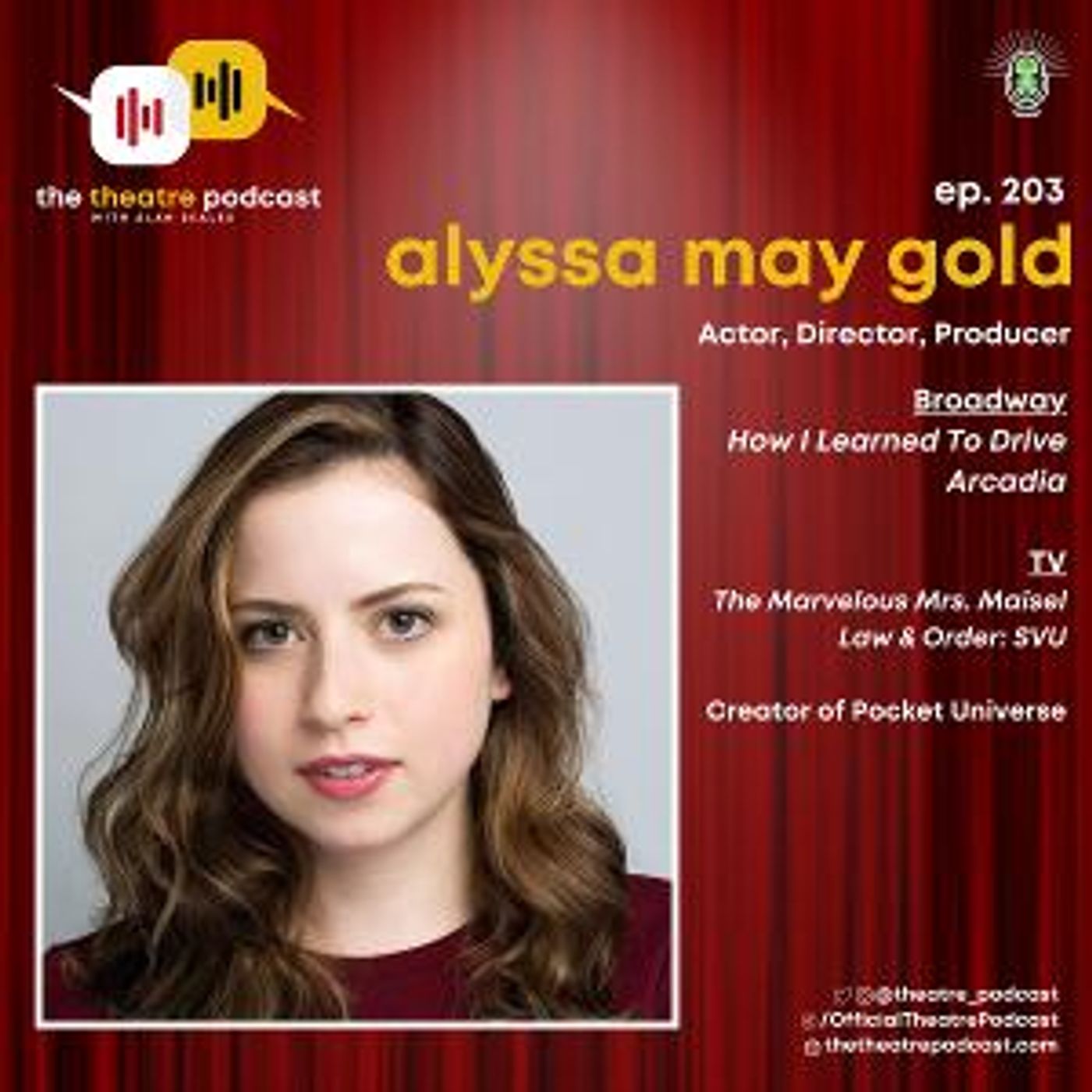 Podcast Exclusive: THE THEATRE PODCAST With Alan Seales Welcomes Alyssa May Gold   Image