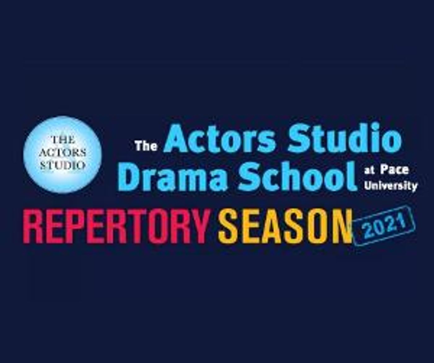 Pace University's Actors Studio Drama School MFA Alumni Return To Alma Mater For A Repertory Season Opening Next Month  Image