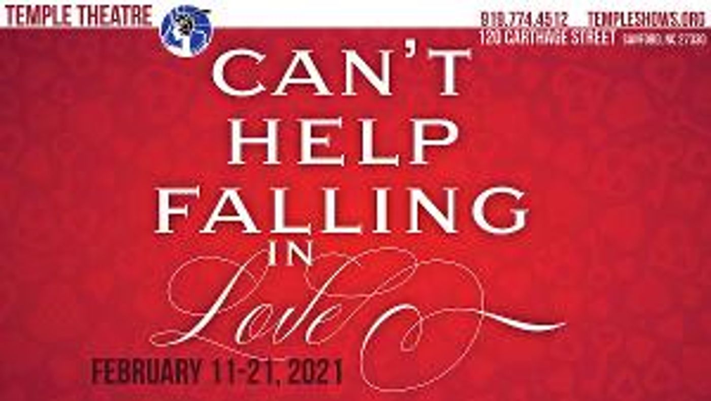 Temple Theatre Presents CAN'T HELP FALLING IN LOVE: A VALENTINE CABARET  Image
