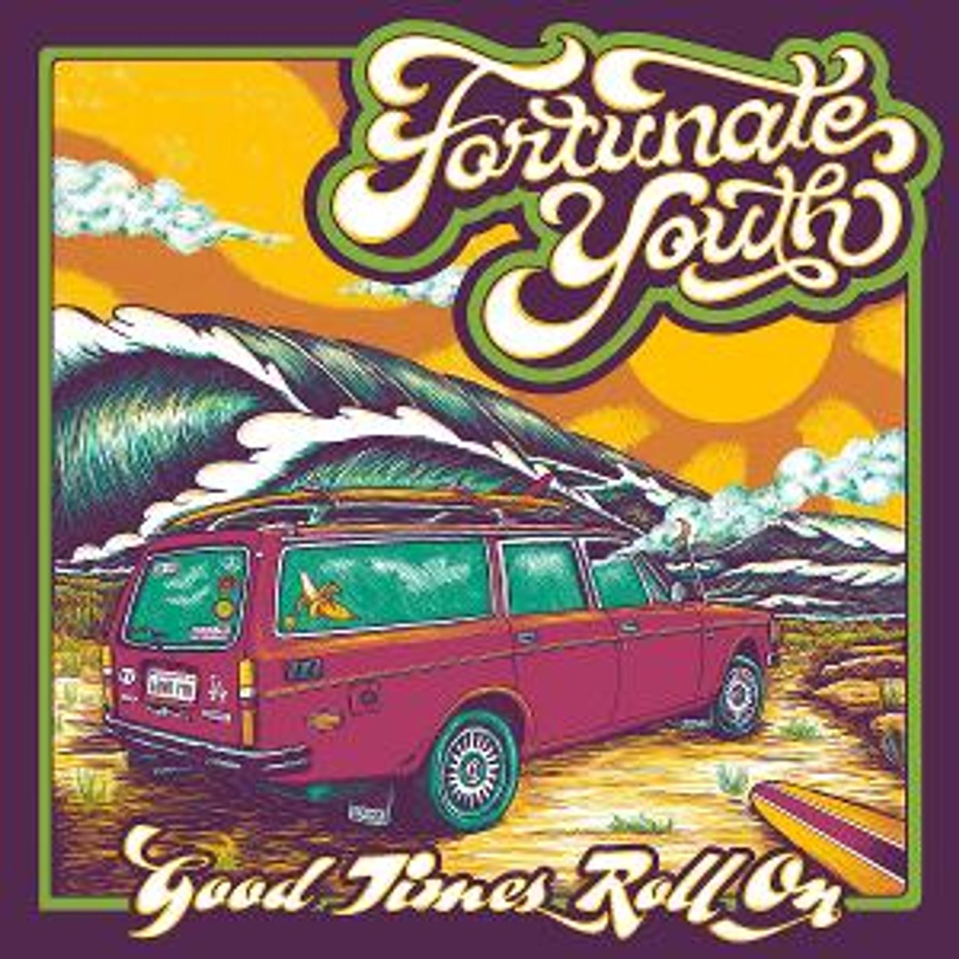 Fortunate Youth Announces New Album 'Good Times (Roll On)'  Image