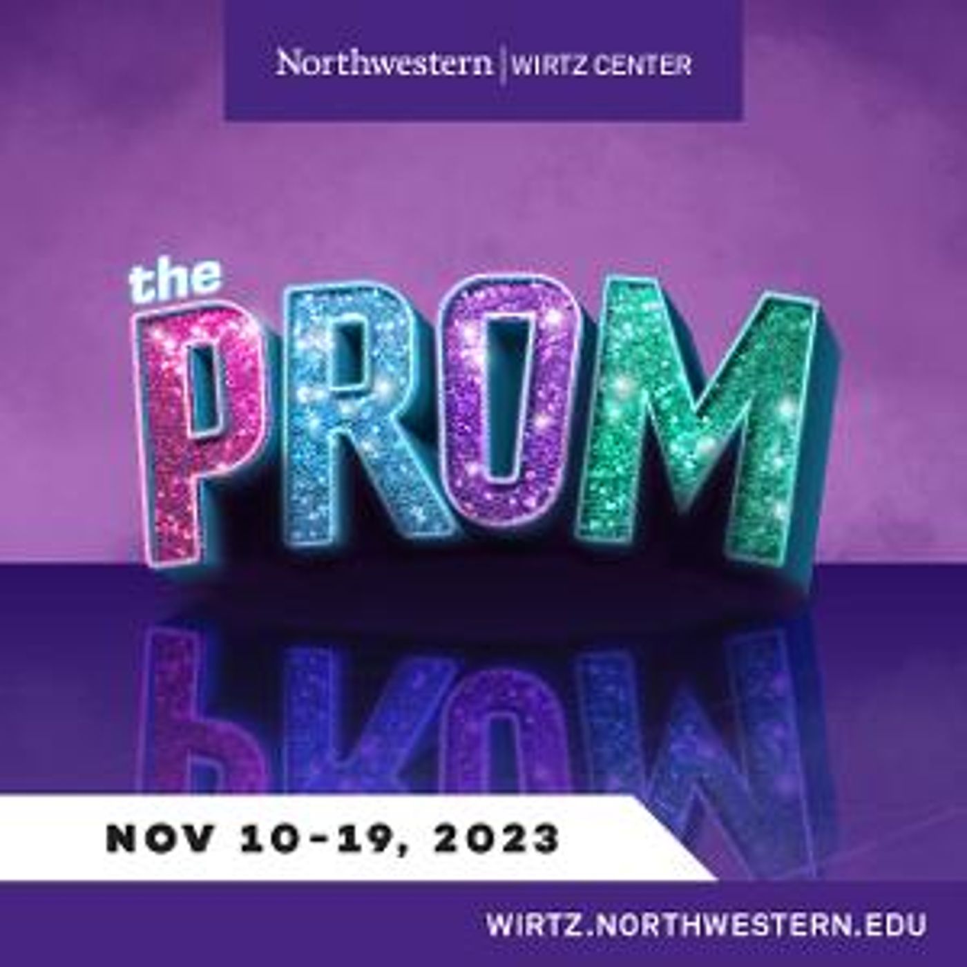 THE PROM Comes to Northwestern's Wirtz Center This Month  Image