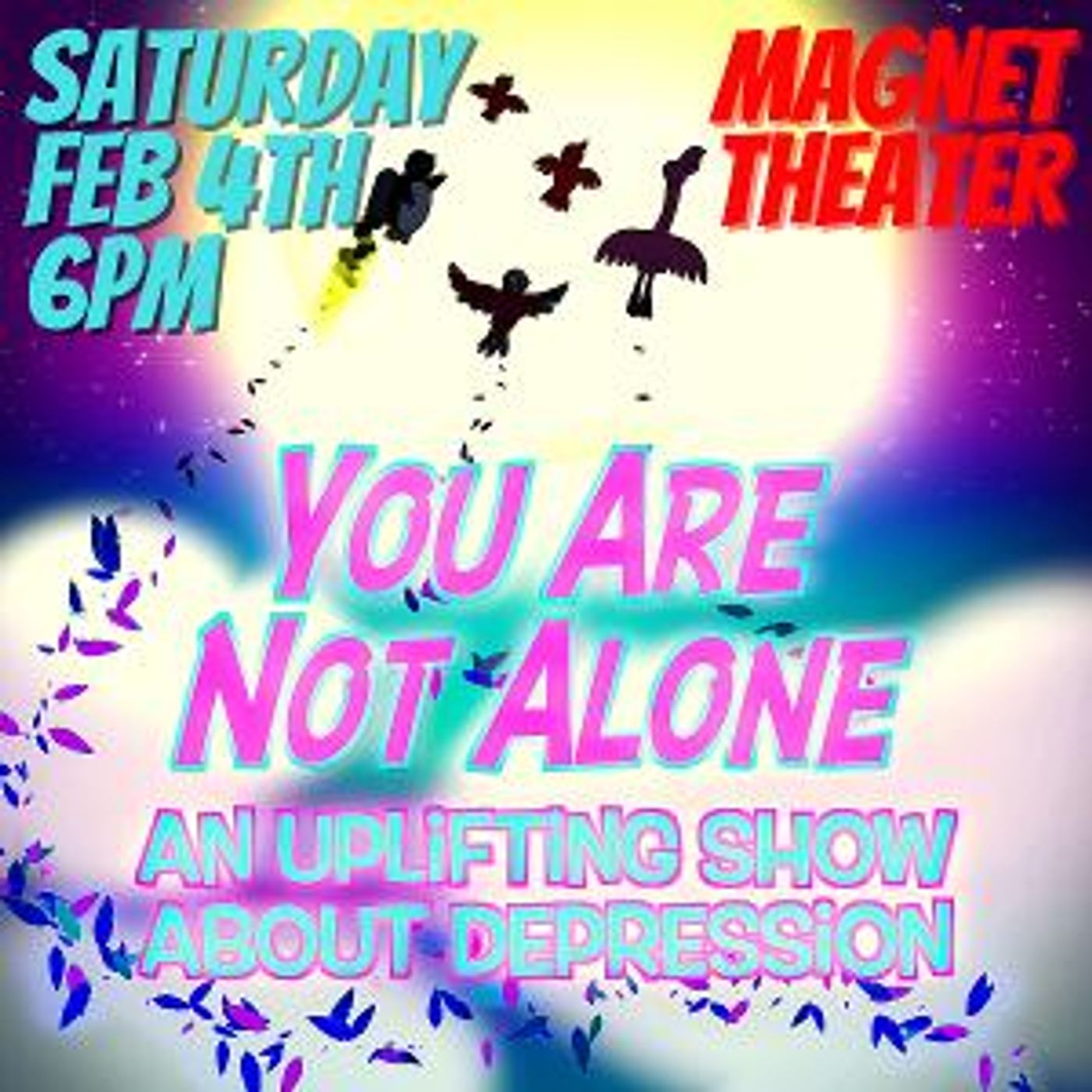 Magnet Theater to Present YOU ARE NOT ALONE in February  Image