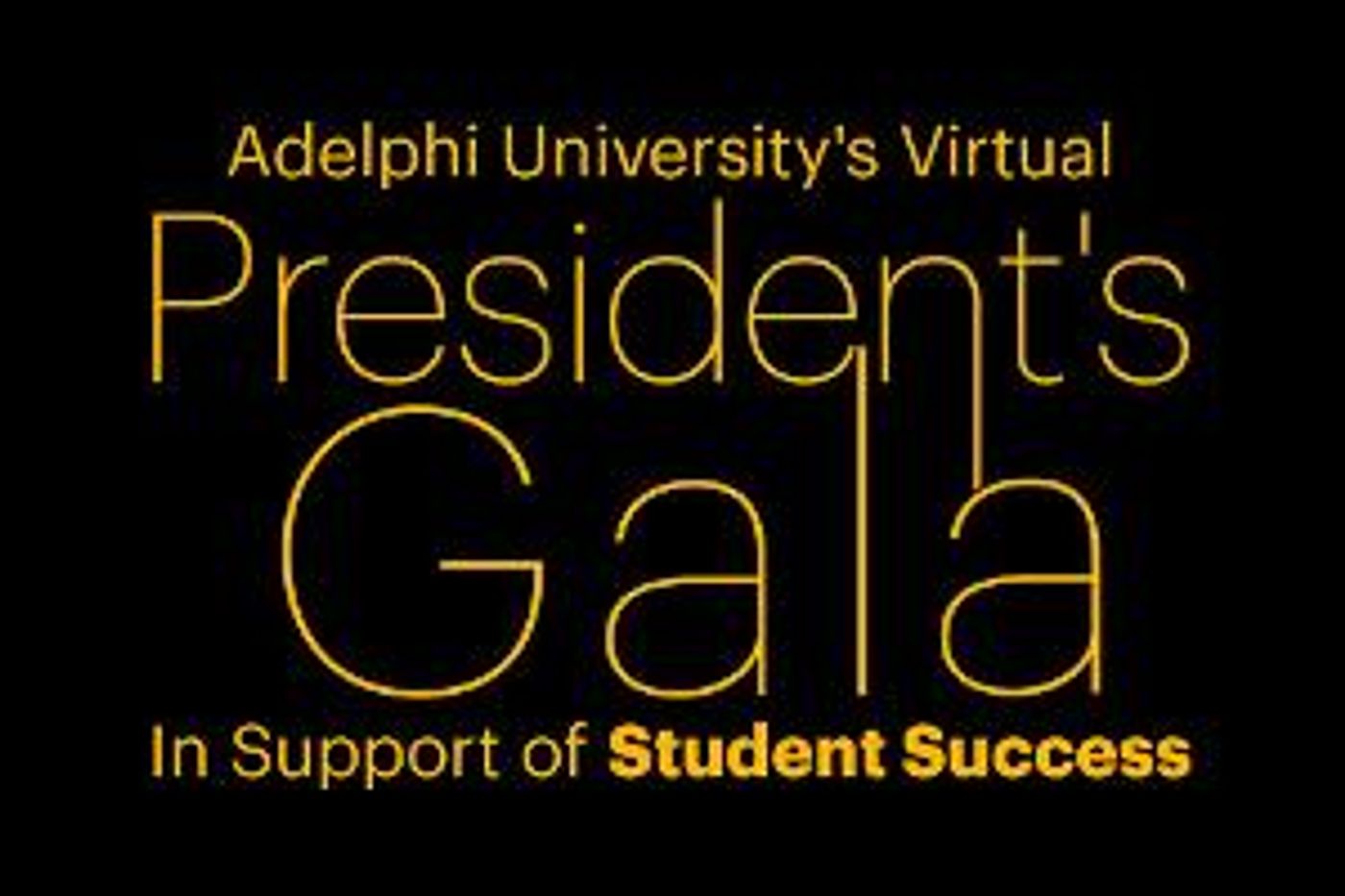 Adelphi To Host 20th Annual President's Gala Virtually To Support Student Success Scholarship  Image
