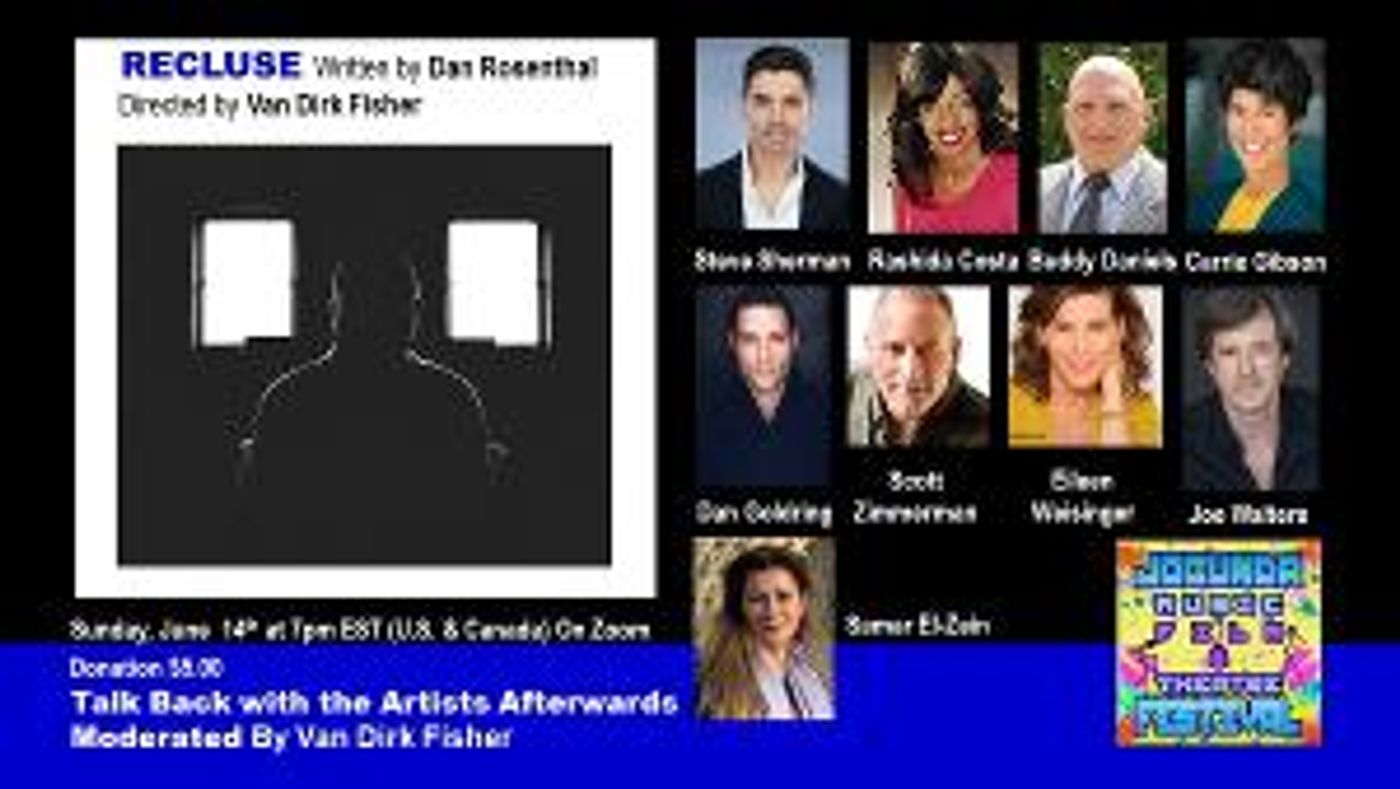 The JOCUNDA FESTIVAL Presents A Virtual Play Reading Of RECLUSE By Don Rosenthal  Image