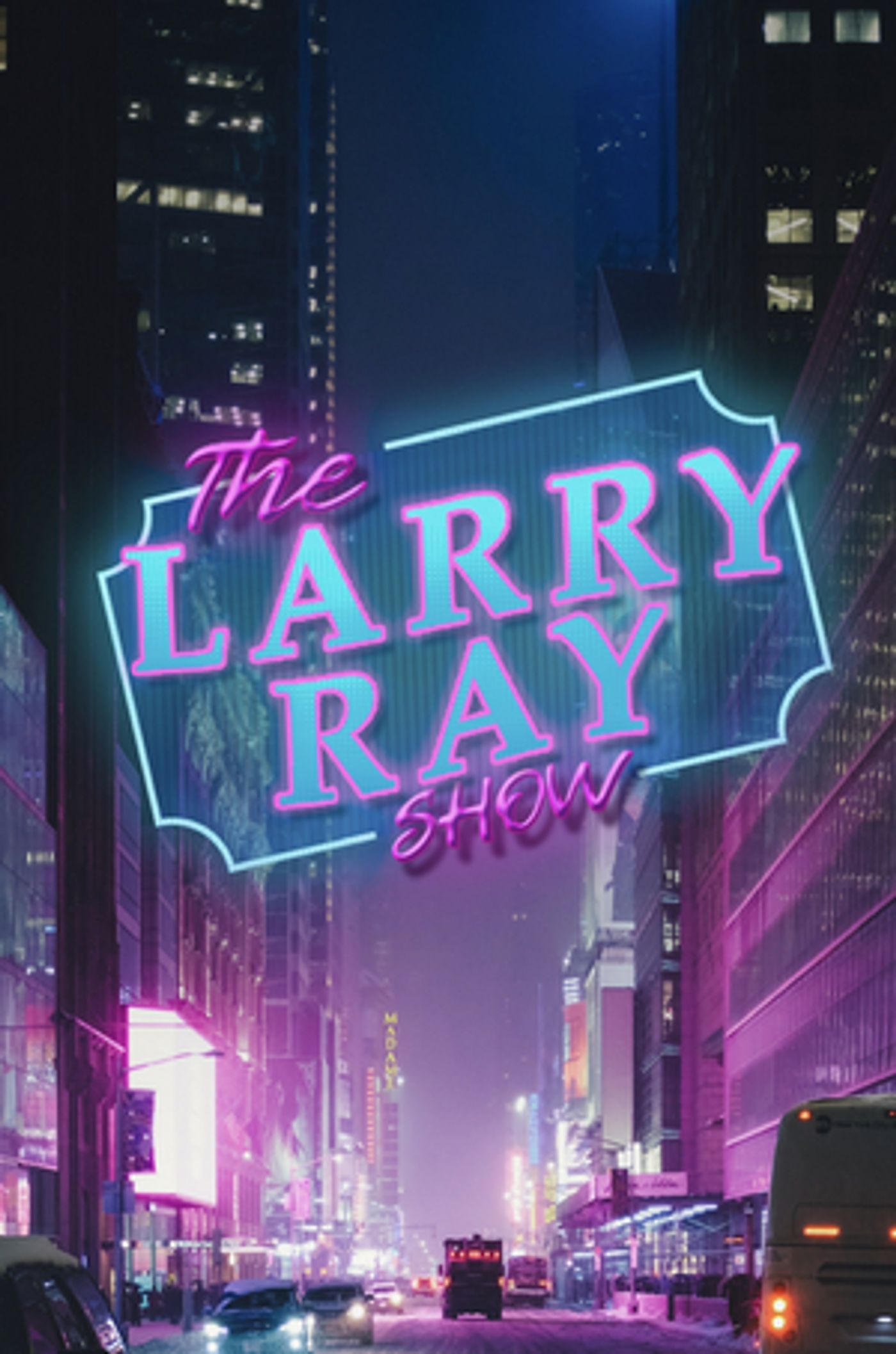 The Greenroom 42 And Acting Up Entertainment Present The Larry Ray Show!  Image