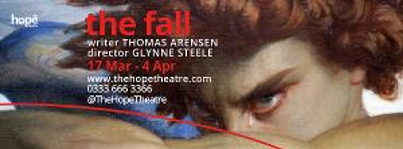 THE FALL Will Open at The Hope Theatre in March  Image