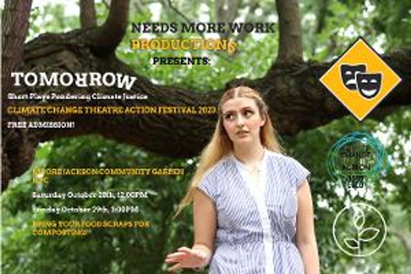 Needs More Work Productions Presents Climate Activism In The Groundbreaking Show TOMORROW  Image