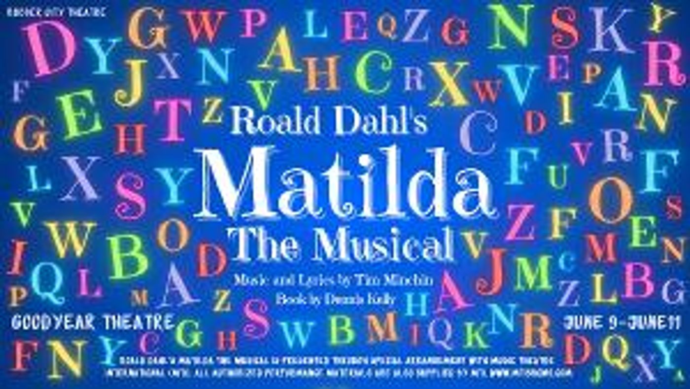 MATILDA to be Presented at Rubber City Theatre in June  Image