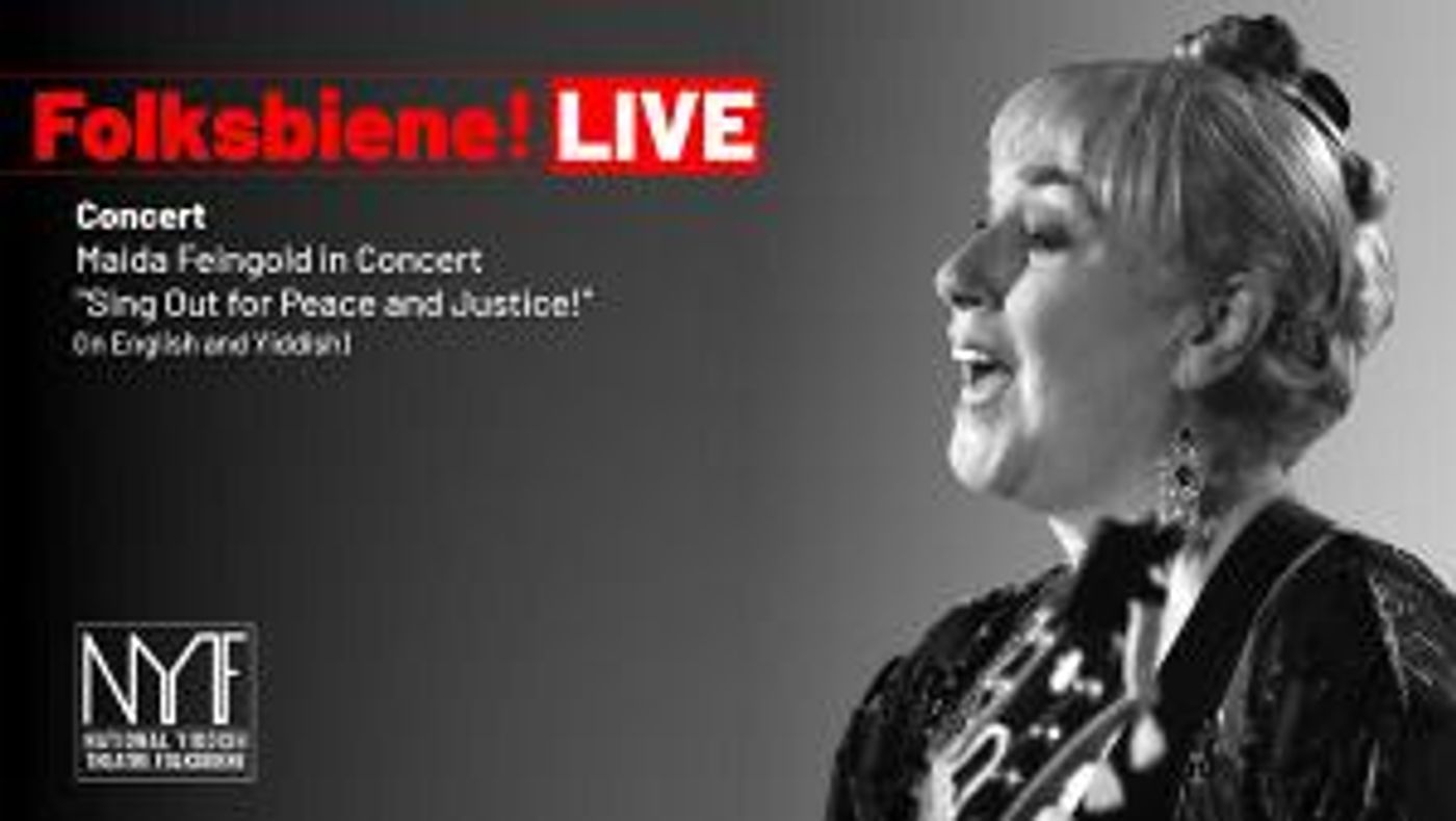 National Yiddish Theatre's Folksbiene! LIVE Features a Living Room Concert With Maida Feingold  Image