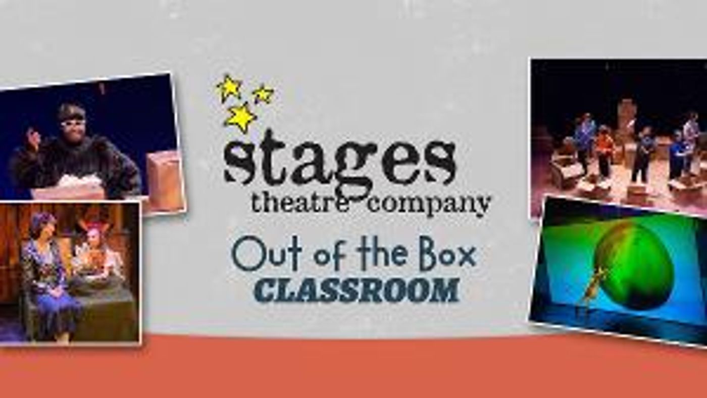 Stages Theatre Company Announces Virtual Field Trips & Residences  Image