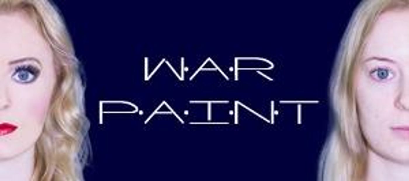 WAR PAINT Streaming Digitally At 2021 Big Sky Fringe Festival  Image