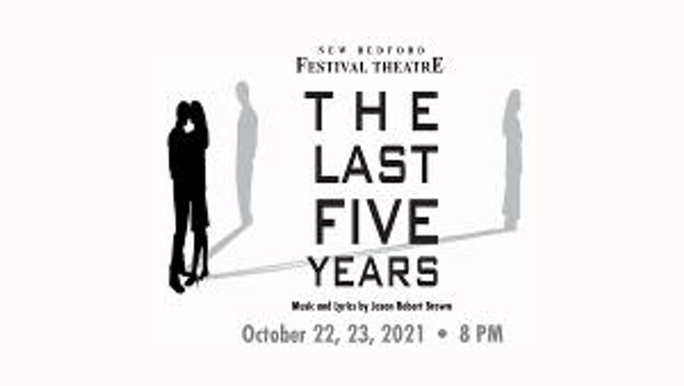 New Bedford Festival Theatre to Kick Off 32nd Season With THE LAST FIVE YEARS  Image