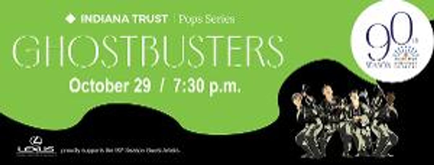 The Indiana Trust Pops Series Opens With The Symphony's First-Ever Live-To-Picture Film GHOSTBUSTERS  Image