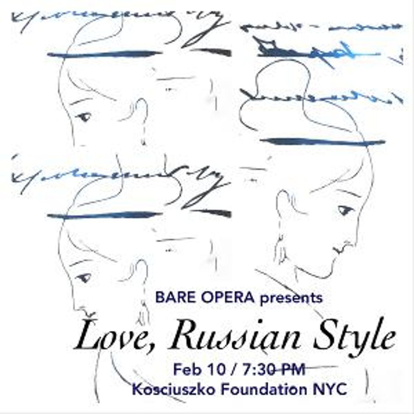 Bare Opera Presents LOVE, RUSSIAN STYLE At The Kosciuszko Foundation  Image