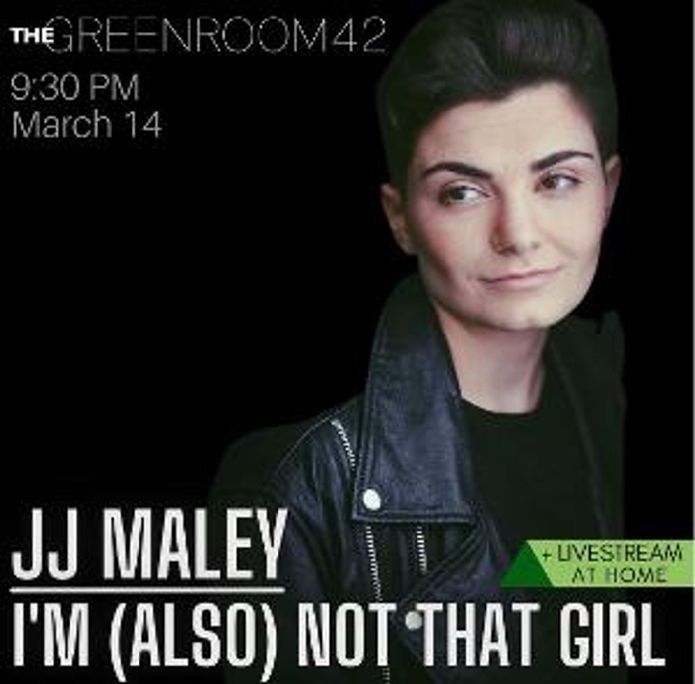 JJ Maley to Bring I'M (ALSO) NOT THAT GIRL to The Green Room 42  Image