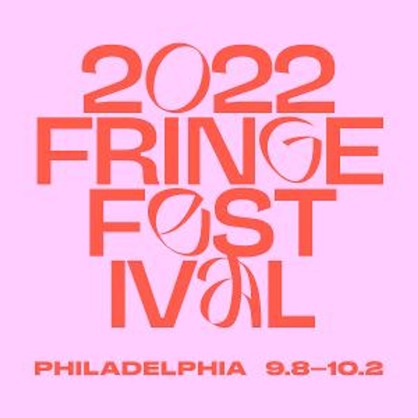 FringeArts Announces Dates and Call For Self-Producing Artists For 2022 Philadelphia Fringe Festival  Image